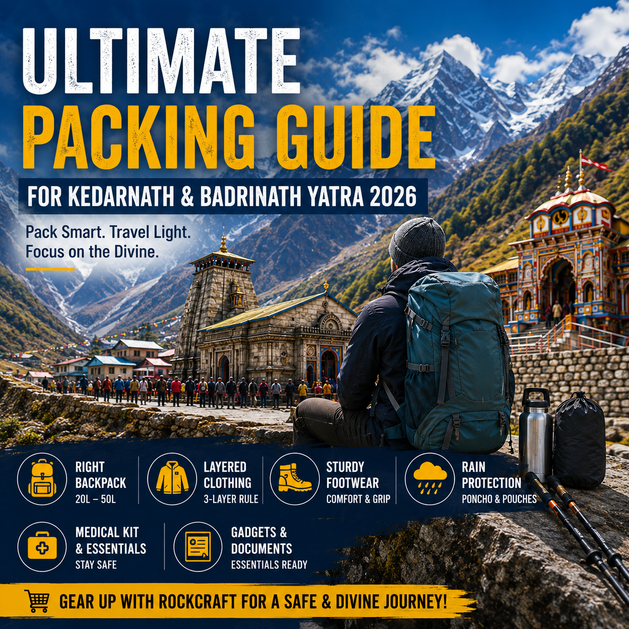 Ultimate Packing Guide for Kedarnath & Badrinath Yatra 2026
